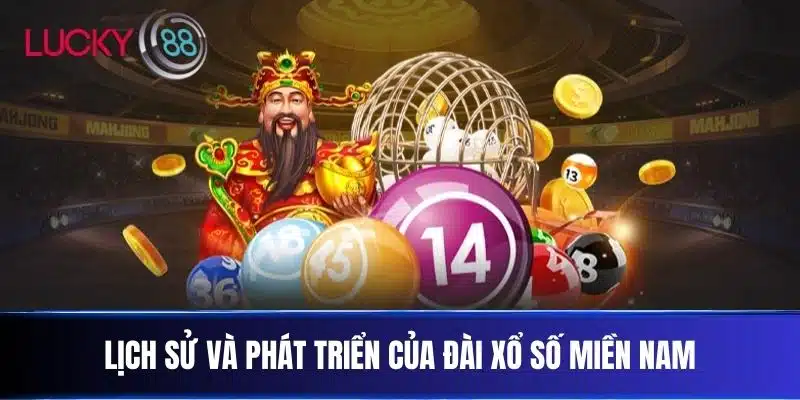 Lịch sử và phát triển của Đài Xổ Số Miền Nam