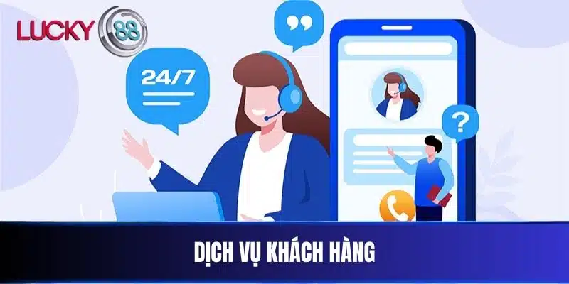 Dịch vụ khách hàng