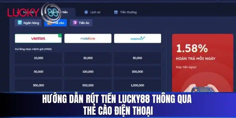 Hướng Dẫn Rút Tiền Lucky88 thông qua thẻ cào điện thoại