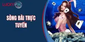 Sòng Bài Trực Tuyến & Cá Cược Thể Thao