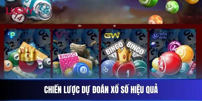 Chiến lược dự đoán xổ số hiệu quả